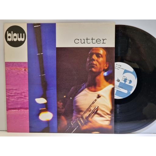BLOW Cutter 12" vinyl EP. TENX384