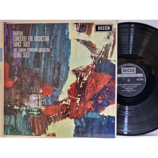 BARTOK, THE LONDON SYMPHONY ORCHESTRA, GEORG SOLTI Concerto for orchestra / dance suite 12" vinyl LP. SXL6212