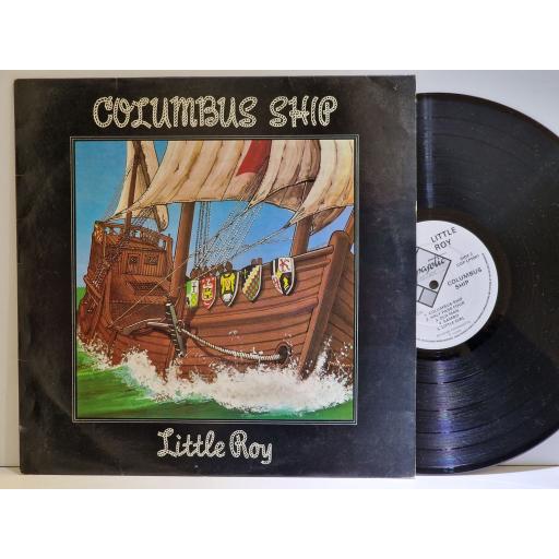 LITTLE ROY Columbus ship 12" vinyl LP. COPLP5001