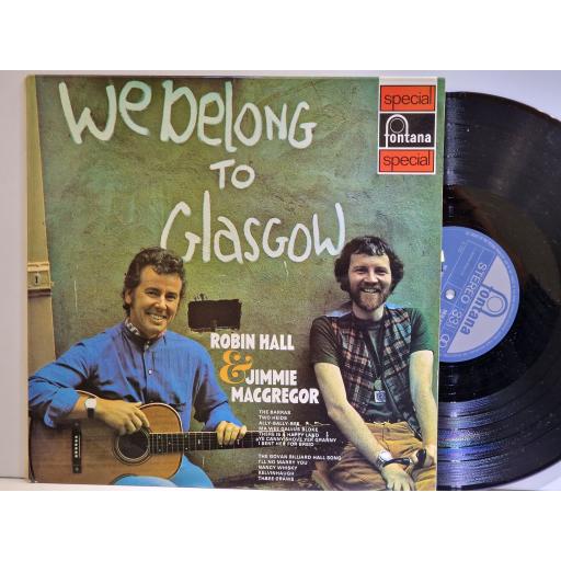 ROBIN HALL & JIMMIE MACGREGOR We belong to Glasgow 12" vinyl LP. 6438033