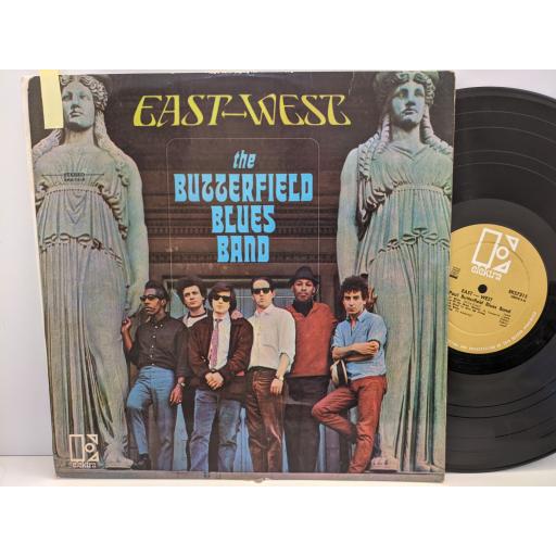 THE PAUL BUTTERFIELD BLUES BAND East - west, 12" vinyl LP. EKS7315