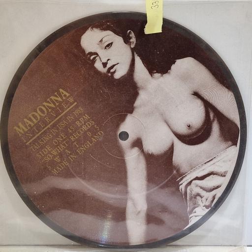MADONNA Talking In USA In 1988 / Interview 7" limited edition numbered picture disc single. SWAT05