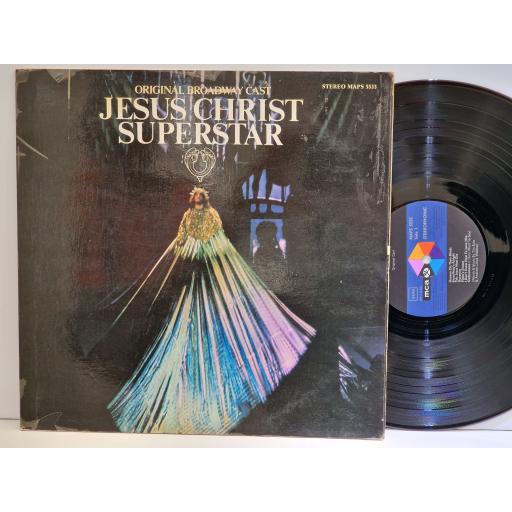 ORIGINAL BROADWAY CAST Jesus Christ Superstar 12" vinyl LP. MAPS5533