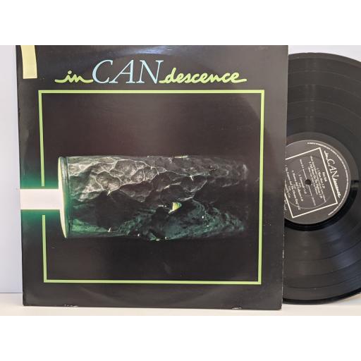 CAN InCANdescence, 12" vinyl LP. OVED3