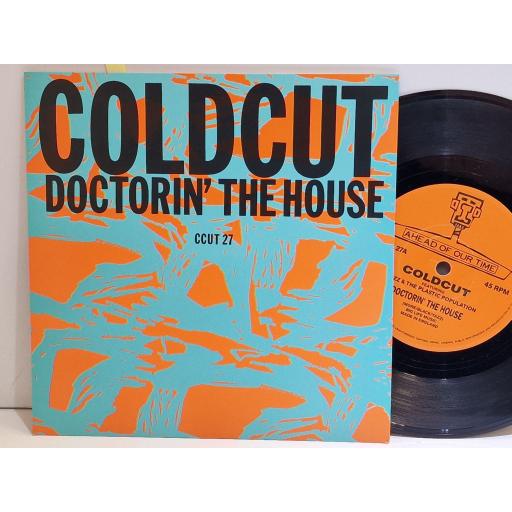 COLDCUT Doctorin' The House 7" single. CCUT27