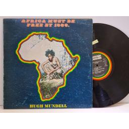 HUGH MUNDELL Africa must be free by 1983 12" vinyl LP.