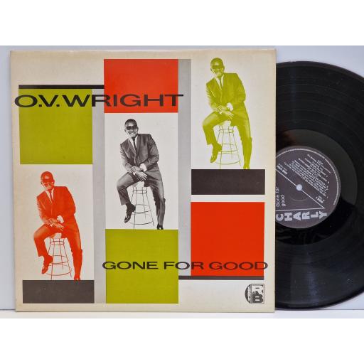 O.V. WRIGHT Gone for good 12" vinyl LP. CRB1050