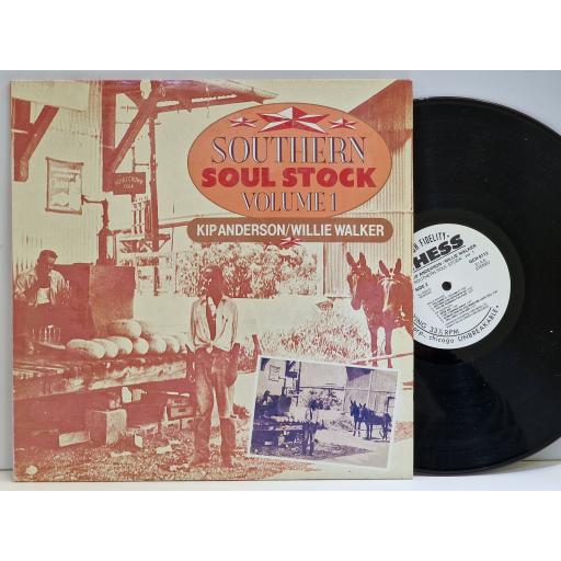 KIP ANDERSON & WILLIE WALKER Southern Soul Stock Volume one 12" vinyl LP. GCH8113