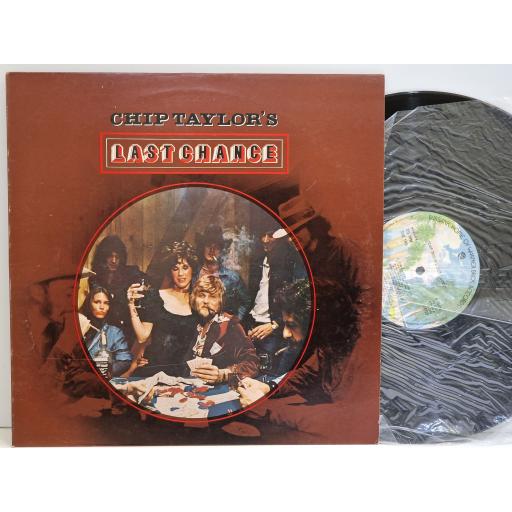 CHIP TAYLOR Chip Taylor's last chance 12" vinyl LP. K56036