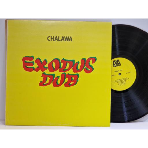 CHALAWA Exodus Dub 12" vinyl LP. MIC-CAN-0008