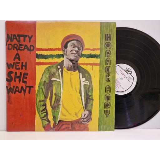 HORACE ANDY Natty Dread a Wey She Want 12" vinyl LP.