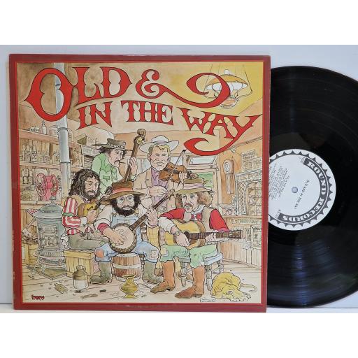 OLD & IN THE WAY Old & In The Way 12" vinyl LP. RX103