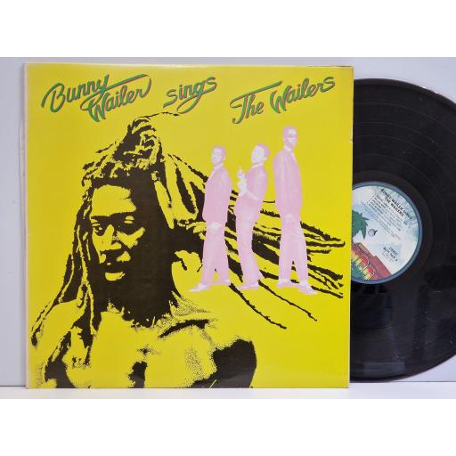 BUNNY WAILER Bunny Wailers sings The Wailers 12" vinyl LP. MLPS9629