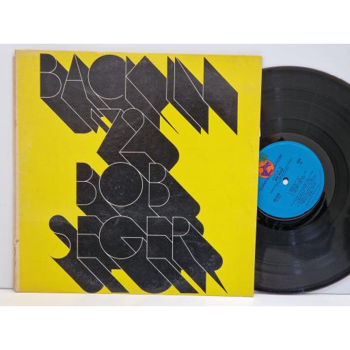 BOB SEGER Back in '72 12" vinyl LP. MS2126