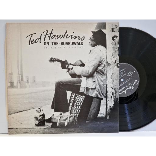 TED HAWKINS On the boardwalk- The Venice Beach tapes 12" vinyl LP. BRAVE2