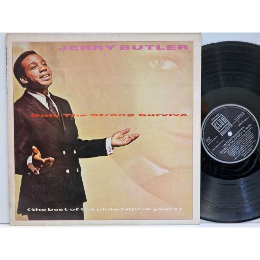 JERRY BUTLER Only the strong survive 12" vinyl LP. JABB6