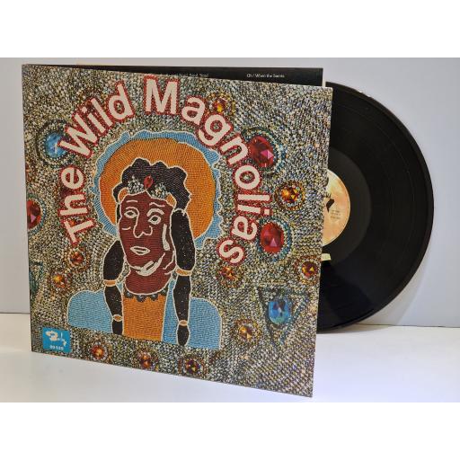 THE WILD MAGNOLIAS The Wild Magnolias 12" vinyl LP. 80529