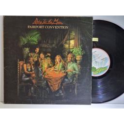 FAIRPORT CONVENTION Rising for the moon 12" vinyl LP. ILPS9313