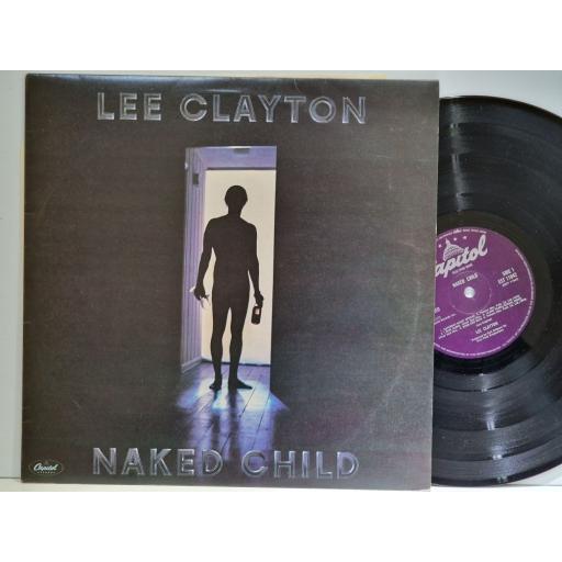 LEE CLAYTON Naked Child 12" vinyl LP. E-ST11942