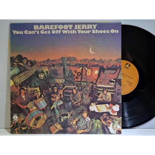 BAREFOOT JERRY You can't get off with your shoes on 12" vinyl LP. MNT80695