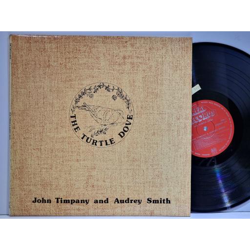 JOHN TIMPANY & AUDREY SMITH The Turtle Dove 12" vinyl LP. RR2005
