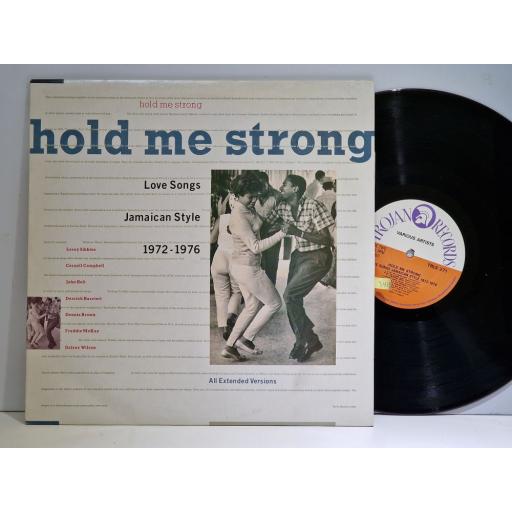 VARIOUS FT. LEROY SIBBLES, CORNELL CAMPBELL, JOHN HOLT, FREDDIE MCKAY 'Hold me strong'- Love Songs Jamaican Style 1972-1976 12" vinyl LP. TRLS271