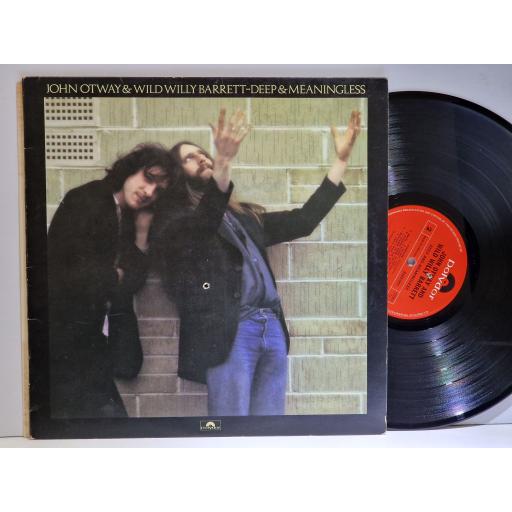 JOHN OTWAY & WILD WILLY BARRETT Deep & Meaningless 12" vinyl LP. 2383501