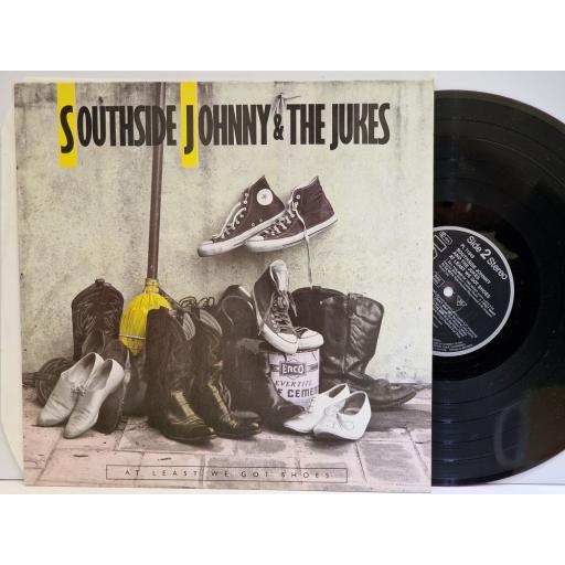 SOUTHSIDE JOHNNY & THE JUKES At least we got shoes 12" vinyl LP. PL71049