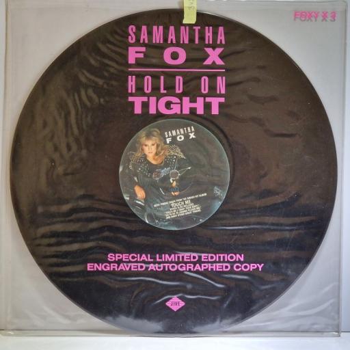 SAMANTHA FOX Hold On Tight 12" single sided LIMITED EDITION vinyl. FOXYX3