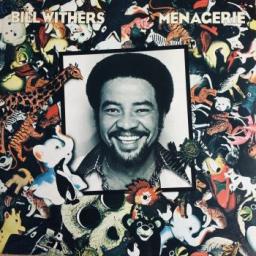 BILL WITHERS Menagerie, 12" vinyl LP. SCBS82265