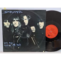 SARAYA Love has taken its toll, Runnin' out of time, Fire to burn, 12" vinyl LP. 8892931