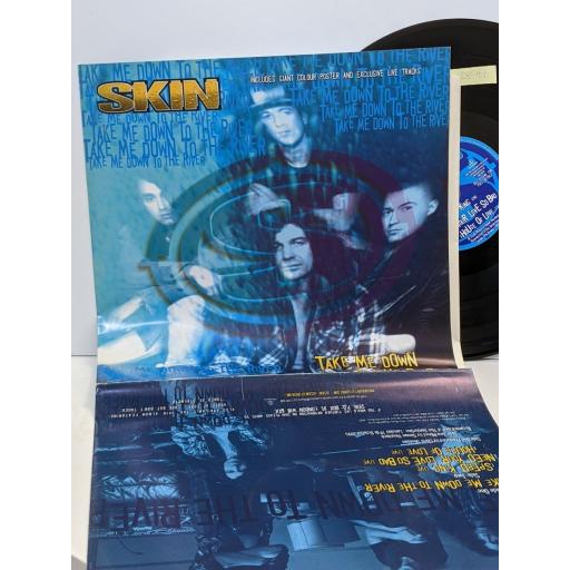 SKIN Take me down to the river, Speed king, Need your love so bad, House of love, 12" vinyl SINGLE. 12RP6409