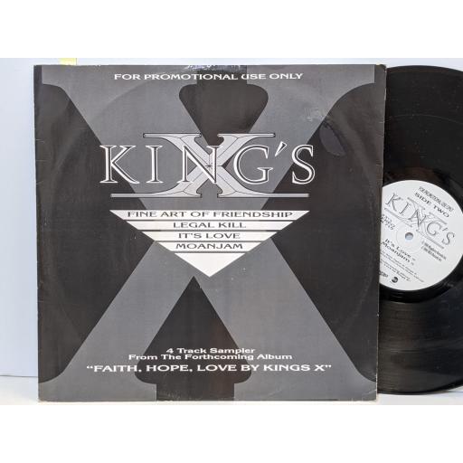 KING'S X Fine art of friendship, Legal kill, It's love, Moanjam, 12" vinyl SINGLE. SAM715