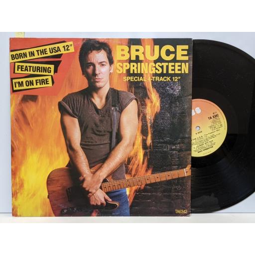 BRUCE SPRINGSTEEN I'm on fire, Rosalita (come out tonight), Born in the usa, Johnny bye bye, 12" vinyl SINGLE. TA6342