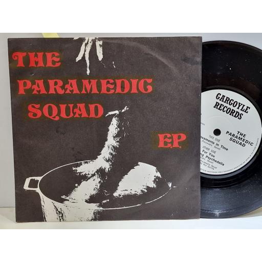 THE PARAMEDIC SQUAD Movements in time 7" single. GRGL2