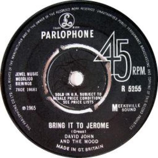 DAVID JOHN AND THE MOOD Bring It To Jerome, I love to see you strut 7" single. R5255