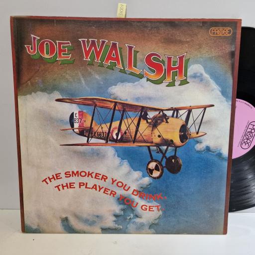 JOE WALSH The smoker you drink, the player you get 12" vinyl LP. SPBA6275