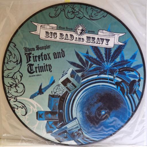 FIREFOX / TRINITY Big Bad And Heavy (Album Sampler) 12" picture disc. CHR033