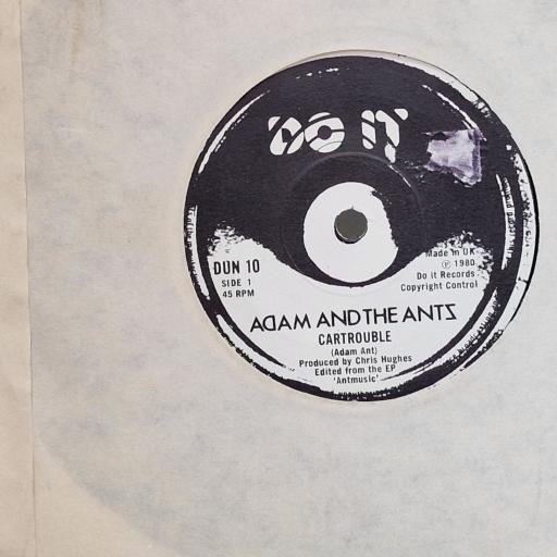 ADAM AND THE ANTS Cartrouble 7" single. DUN10