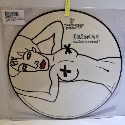 HEADMAN Eskimo Recordings Presents: Headman - Dance Modern 12" limited edition picture disc. 541416501232