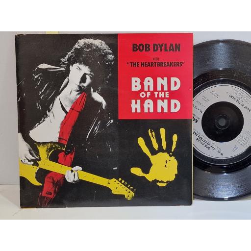BOB DYLAN & THE HEARTBREAKERS Band of the hand 7" single. MCA1076
