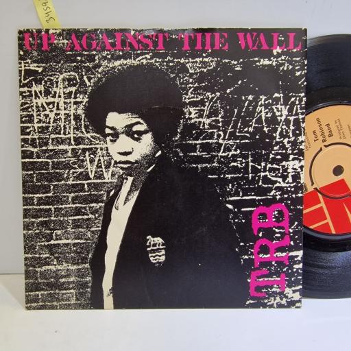 TOM ROBINSON BAND Up against the wall 7" single. EMI2787