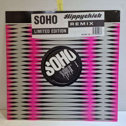 SOHO Hippychick (Remix) 12" limited edition single. RR12SAV106