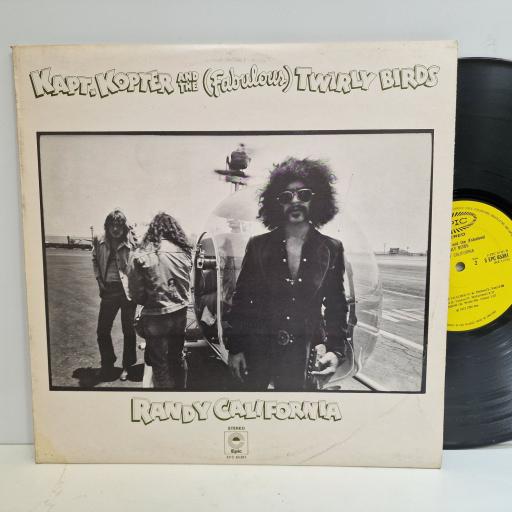 Randy California Kapt. Kopter And The (Fabulous) Twirly Birds 12" vinyl LP. EPC65381