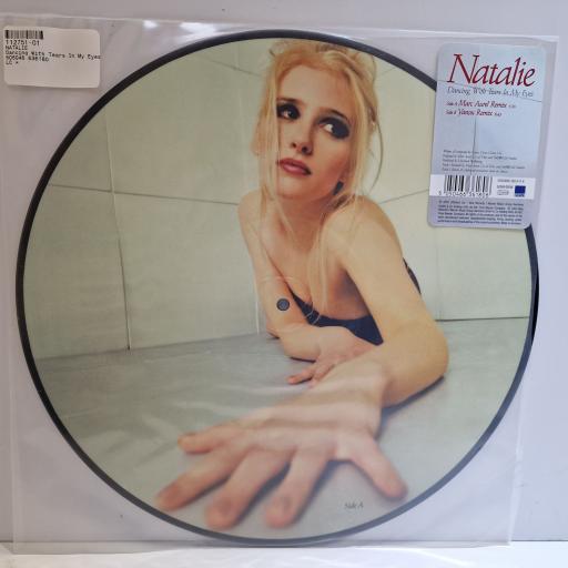 NATALIE Dancing with tears in my eyes 12" picture disc. 5050466361806