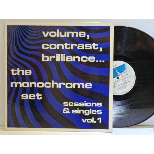 THE MONOCHROME SET Volume, Contrast, Brilliance... (Sessions & Singles Vol. 1) 12" vinyl LP. MRED47