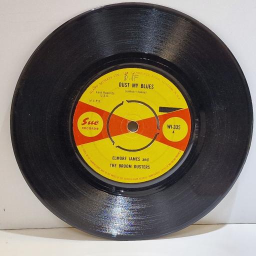 ELMORE JAMES AND THE BROOM DUSTERS Dust my blues 7" single. WI335