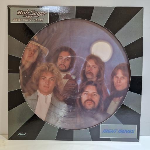 BOB SEGER & THE SILVER BULLET BAND Night moves 12" limited edition picture disc LP. PST-11557