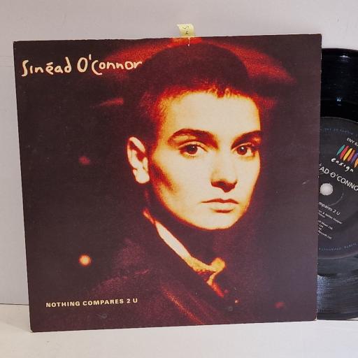 SINEAD O'CONNOR Nothing compares 2 U 7" single. ENY630