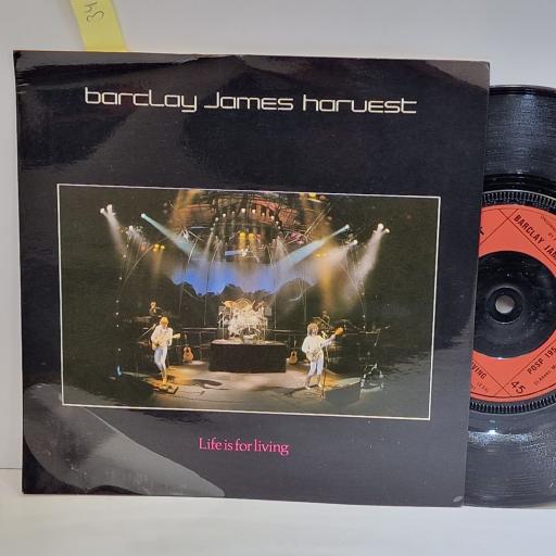 BARCLAY JAMES HARVEST Life is for living 7" single. POSP195